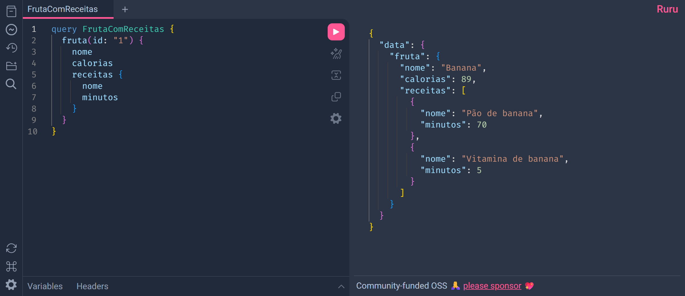 O playground GraphiQL servido pelo Ruru em localhost:3000. À esquerda, a consulta FrutaComReceitas pede a fruta de id "1" com nome, calorias e receitas com nome e minutos. À direita, a resposta JSON: data, fruta, nome "Banana", calorias 89, e as receitas "Pão de banana" com 70 minutos e "Vitamina de banana" com 5 minutos. Um botão de play roda a consulta; botões ao lado formatam, juntam e copiam a consulta, e um explorador de documentação permite navegar pelo schema